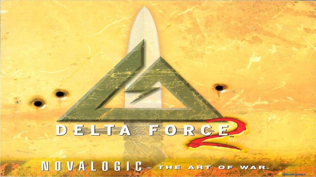 Delta Force 2 Youtube